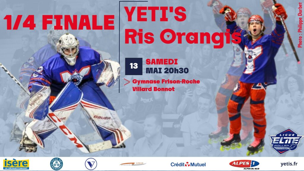 Affiche descriptive des quarts de finale de roller hockey - Yeti's Grenoble