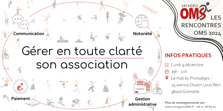 22e rencontre thématique de l'OMS de Grenoble sur Gérer en tout clarté son association le 9 décembre 2024